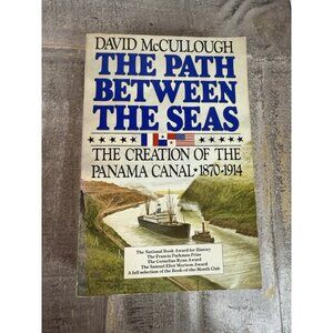 The Path Between the Seas by David McCullough (1977) HC.DJ. - Panama Canal